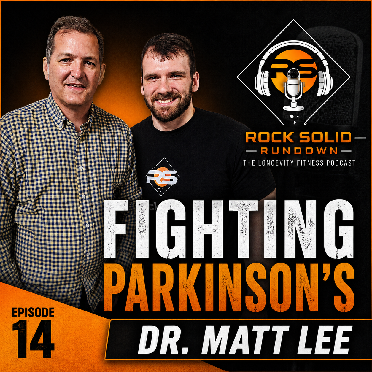 #14 - Fighting Parkinson's: Dr. Matt Lee