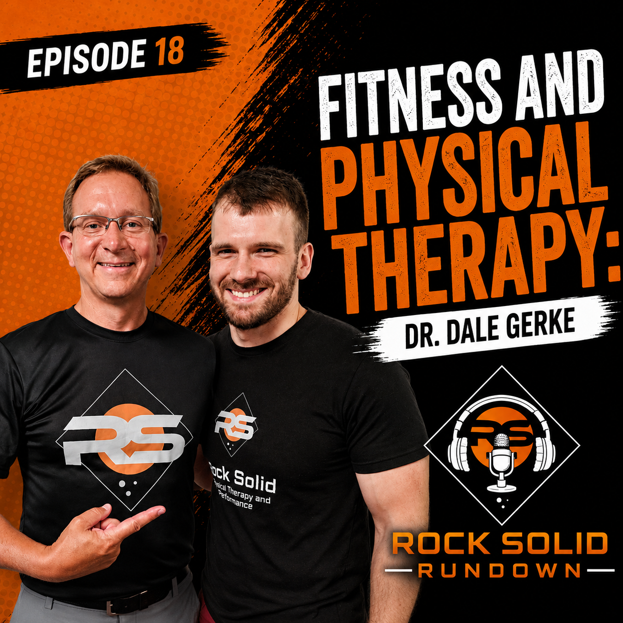 # 18 - Fitness and Physical Therapy: Dr. Dale Gerke