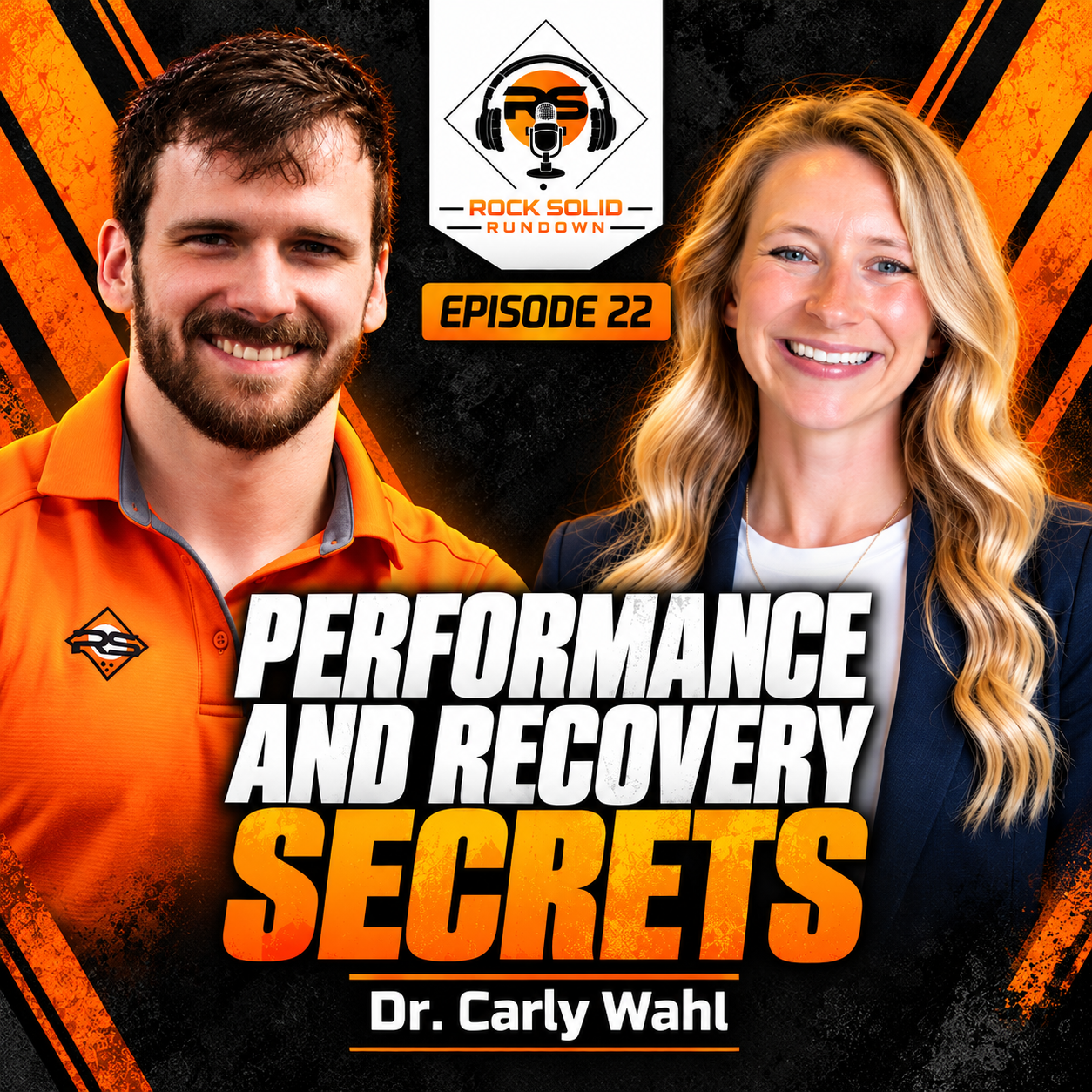 #22 - Performance and Recovery Secrets: Dr. Carly Wahl