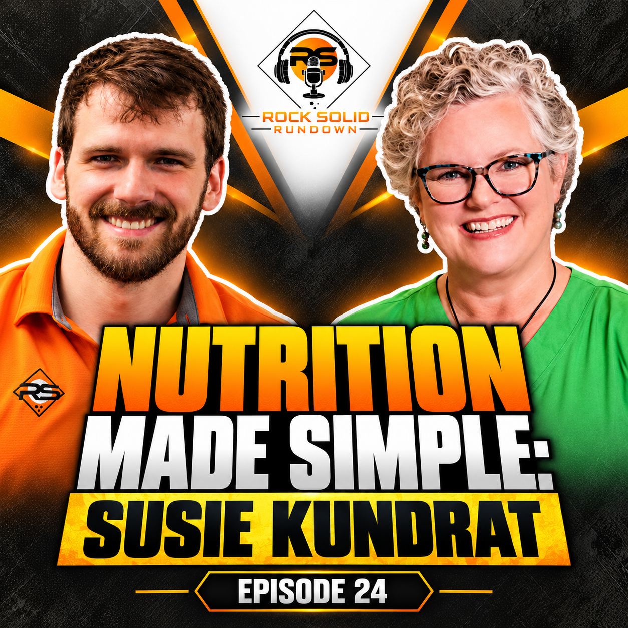 #24 - Nutrition Made Simple: Susie Kundrat